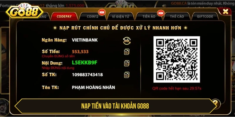 GO88 Hỗ Trợ Nạp Tiền Phương Thức Nào Và Cách Nạp Nhanh Chờ tiền vào tài khoản cược của GO88
