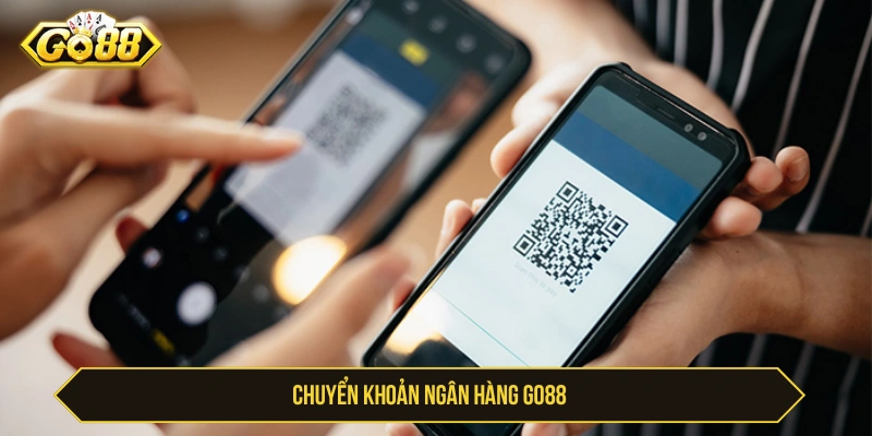 GO88 Hỗ Trợ Nạp Tiền Phương Thức Nào Và Cách Nạp Nhanh Chuyển khoản ngân hàng là câu trả lời phổ biến nhất cho GO88 hỗ trợ nạp tiền phương thức nào